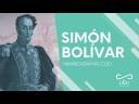 Minibiografía: Simón Bolívar